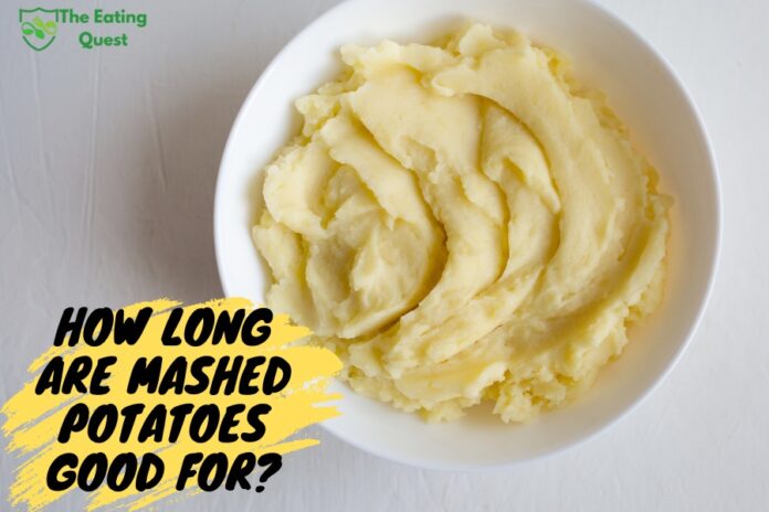 How Long Are Mashed Potatoes Good For? Storage Tips and Guidelines