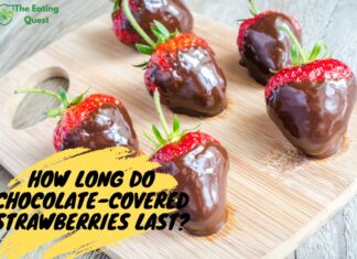 How Long Do Chocolate-Covered Strawberries Last? How Long Do Chocolate-Covered Strawberries Last?