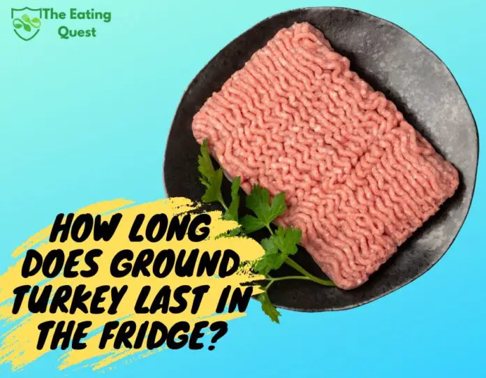 How Long Does Ground Turkey Last in the Fridge? A Guide to Safe Consumption