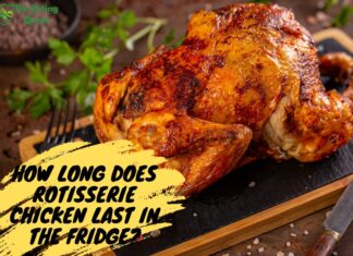 How Long Does Rotisserie Chicken Last in the Fridge? How Long Does Rotisserie Chicken Last in the Fridge?