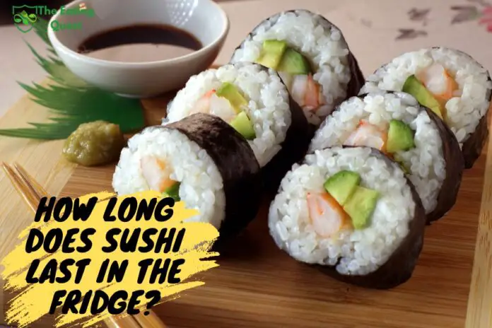 How Long Does Sushi Last in the Fridge? A Guide to Safe Sushi Storage