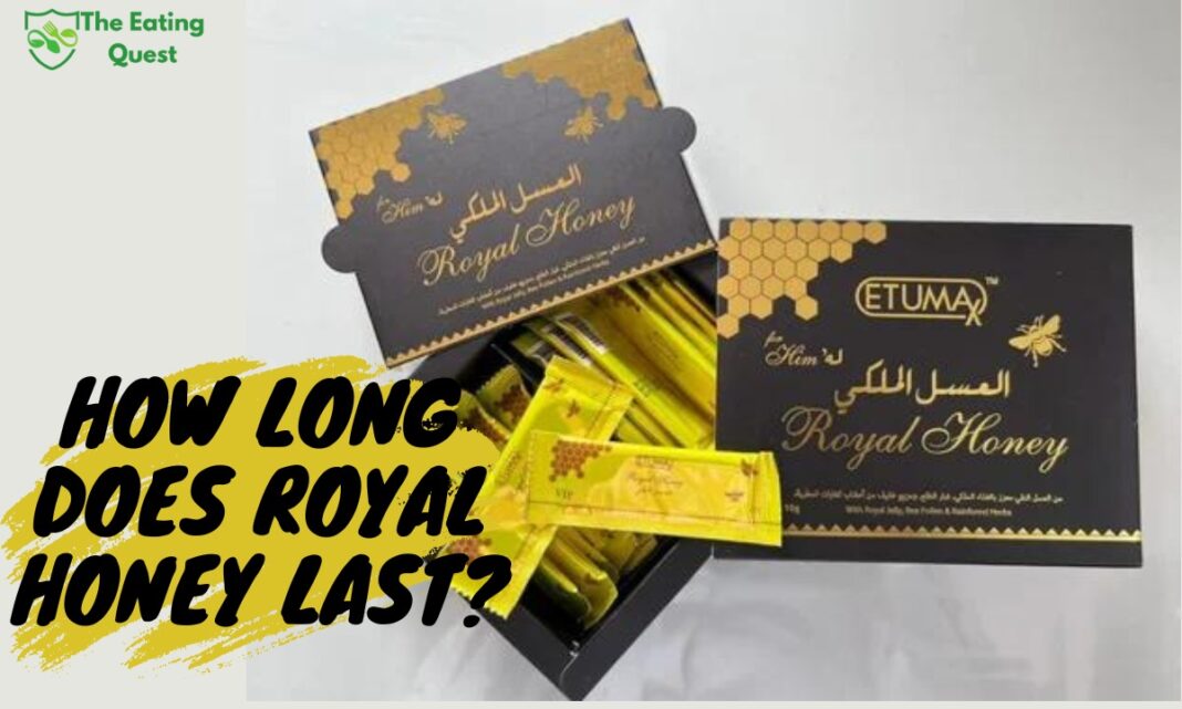 How Long Does Royal Honey Last? A Definitive Guide The Eating Quest