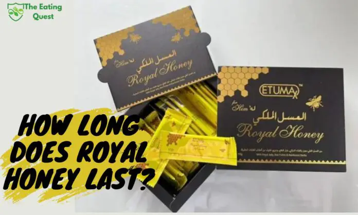 How Long Does Royal Honey Last?