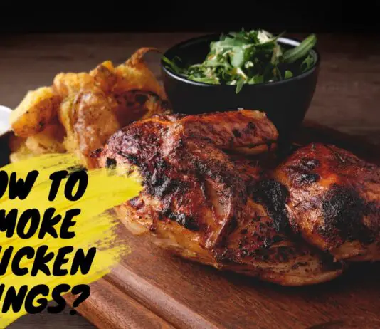 How to Smoke Chicken Wings? Know The Secrets How to Smoke Chicken Wings?