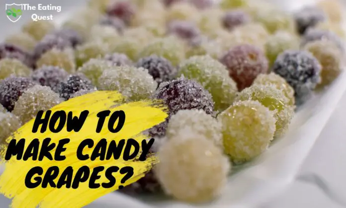 How to Make Candy Grapes: A Simple and Delicious Recipe