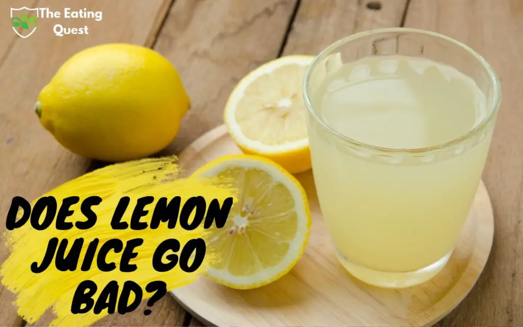 Does Lemon Juice Go Bad? Understanding Shelf Life The Eating Quest