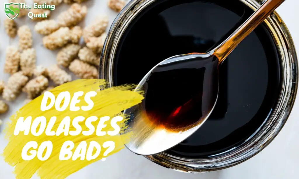 Does Molasses Go Bad? Expert Answers and Storage Tips The Eating Quest