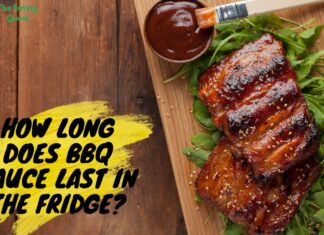How Long Does BBQ Sauce Last in the Fridge? How Long Does BBQ Sauce Last in the Fridge?